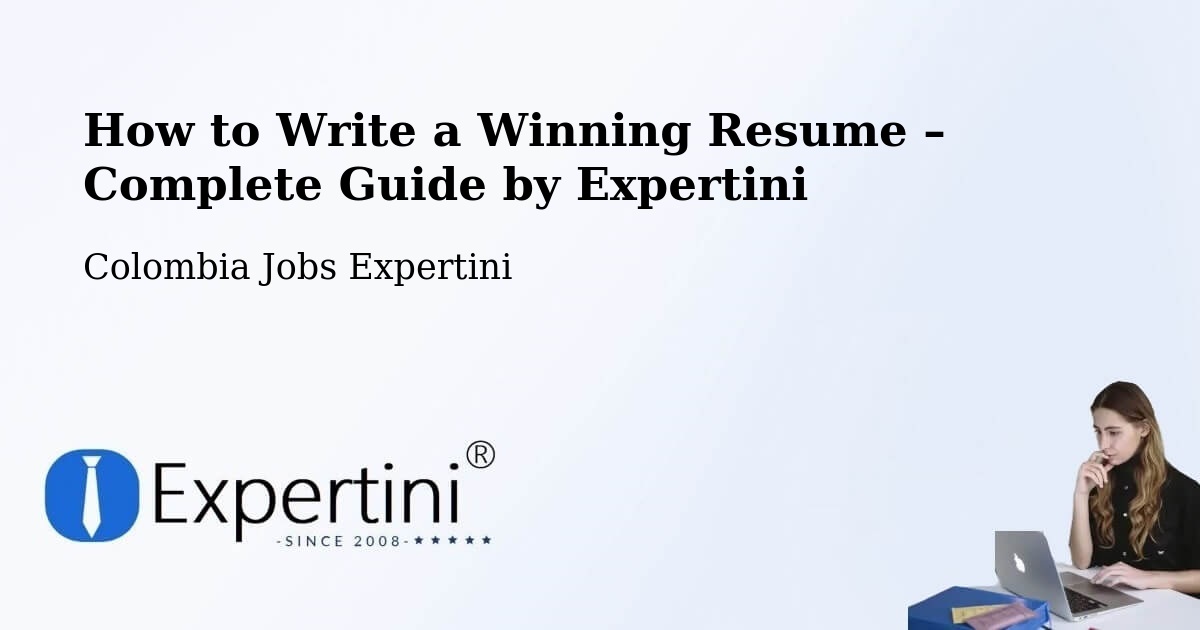 Resume Writing Guide for Job Seekers – Candelaria - Candelaria, Colombia Jobs Expertini